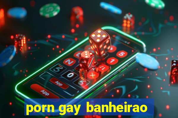 porn gay banheirao